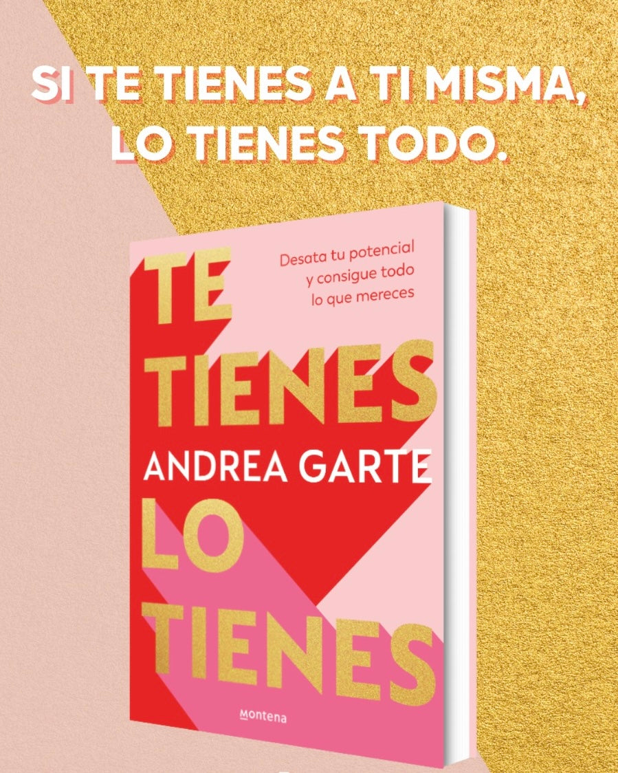 TE TIENES. LO TIENES - Libro en Papel. Tapa Blanda